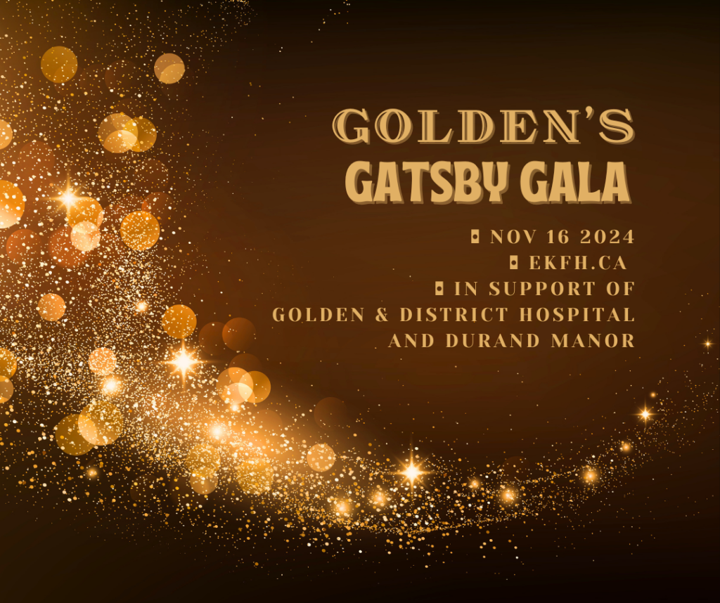 Golden Gatsby Gala to Support Golden and District Hospital and Durand Manor